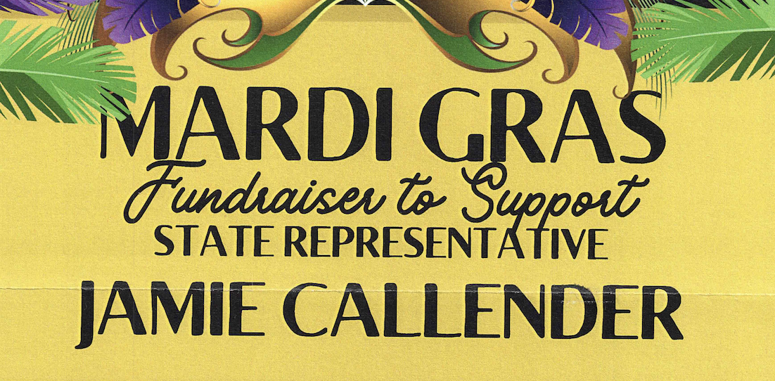 Support State Representative Jamie Callender - MARDI GRAS Fundraiser